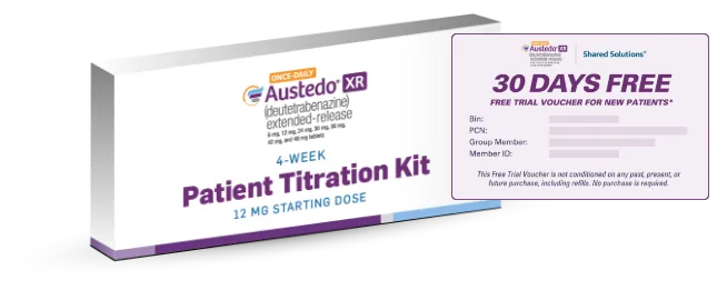 AUSTEDO XR  4 Week Titration Kit and 30-day Free Trial Voucher for new patients.